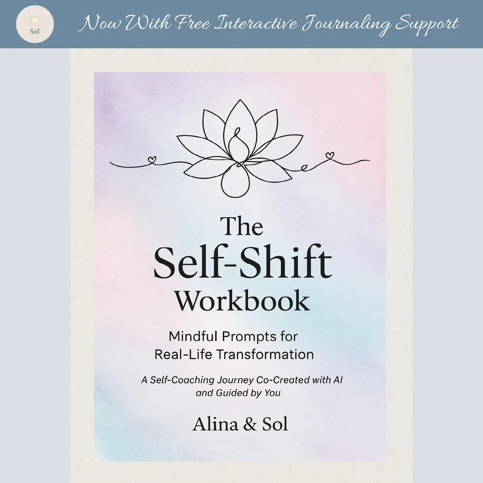 The Self-Shift Workbook by Alina & Sol